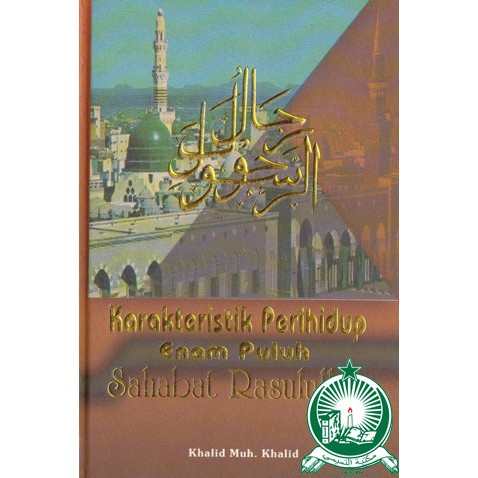 Karakteristik Hidup 60 Sahabat Rasulullah