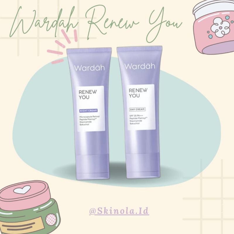 Wardah Renew You Paket Anti Aging Day Cream + Night Cream 15ml - Krim Siang Malam Wardah - ORI 100% 
