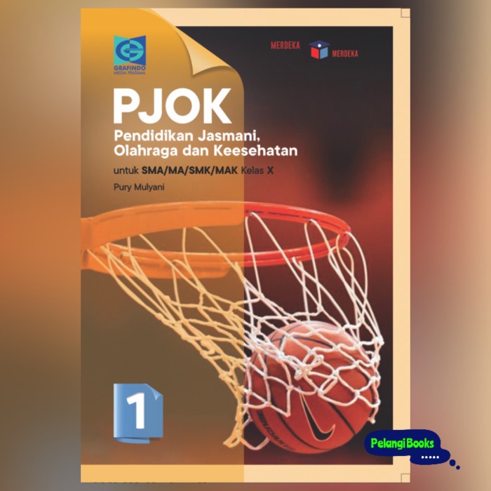 PROMO BUKU PJOK SMA/MA KELAS 10 (X) KURIKULUM MERDEKA GRAFINDO TERLARIS