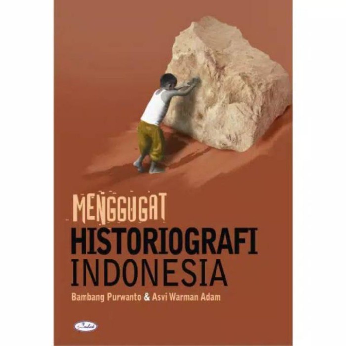 PROMO BUKU MENGGUGAT HISTORIOGRAFI INDONESIA TERLARIS