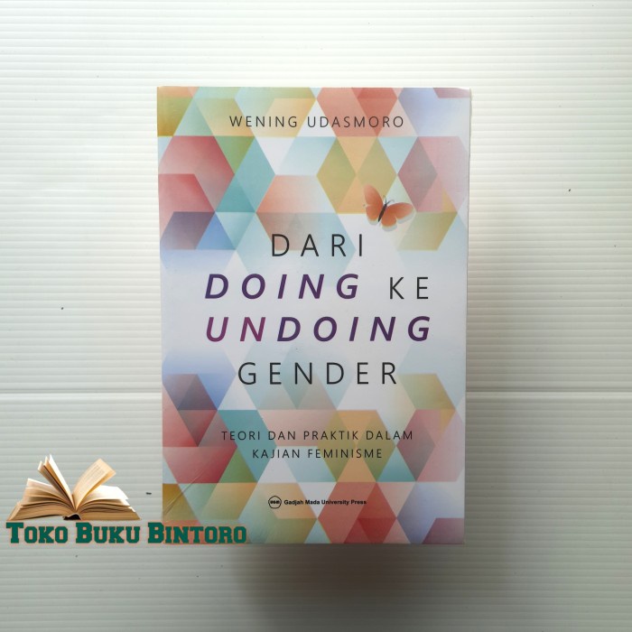 Best Seller Buku Dari Doing Ke Undoing Gender Wening Udasmoro Ori