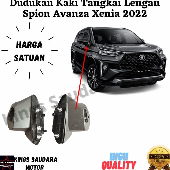 Dudukan Kaki Tangkai Lengan Spion Avanza Xenia 2022 Original