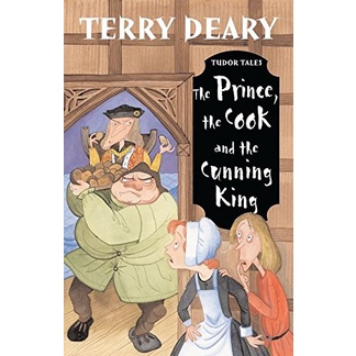 Tudor Tales: The Prince, the Cook and the Cunning King