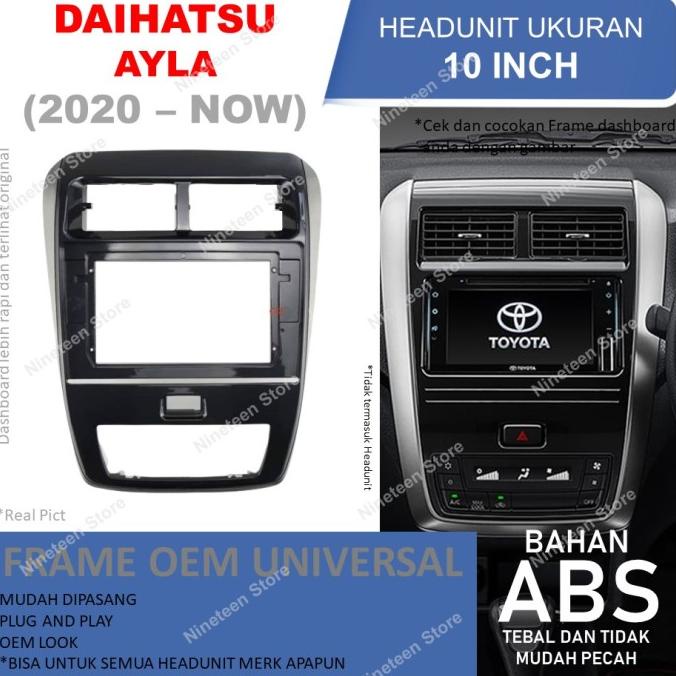 Frame Headunit Android 10 inch Untuk Toyota Agya Daihatsu Ayla 2020