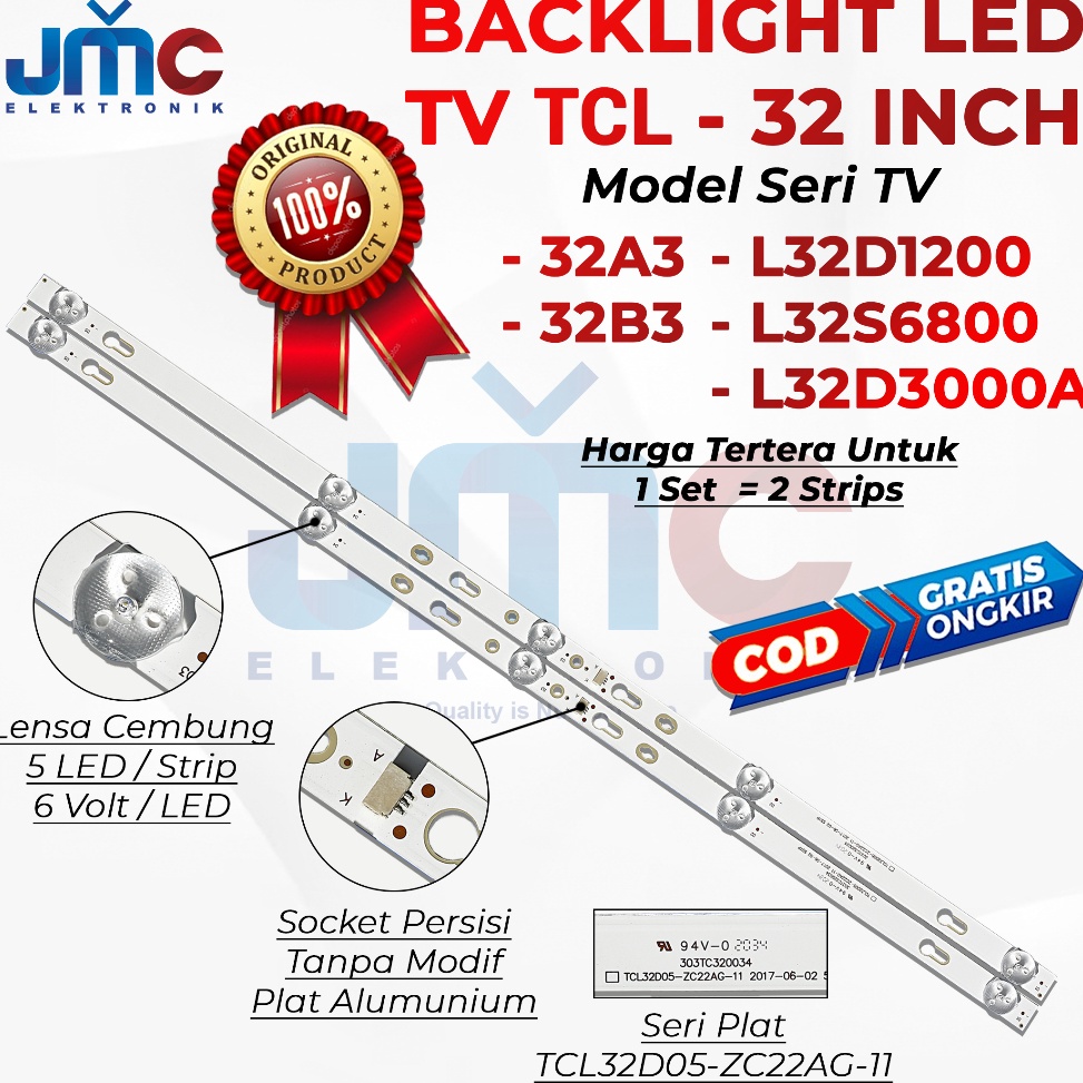 HARGA TERMURAAH. BACKLIGHT TV TCL L32D1200 L32D3000A L32D3000 L32S6800 32A3 32B3 32D3000 32D3000A 32