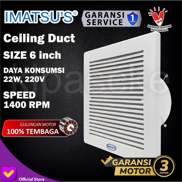 MUST HAVE IMATSU CEILING DUCT CD-BPT15K-TR 6 INCH 220V EKSOS PLAFON TERMURAH