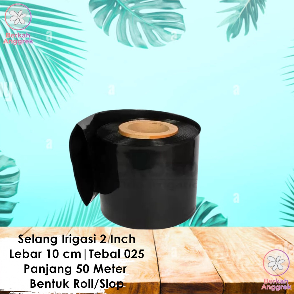 Selang Irigasi Selang Plastik Hitam Ukuran 2 Inch Tebal 025