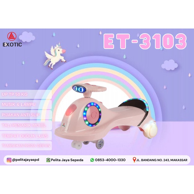 HOT SALE MOBIL MAINAN ANAK DORONG EXOTIC SWING CAR ET-3103 TERBARU