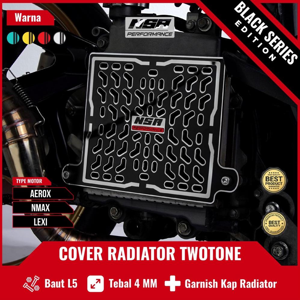 Discount Nsa Cover Radiator Nmax Aerox Lexi Twotone Black Series Edition Cover Radiator Aerox Old Co