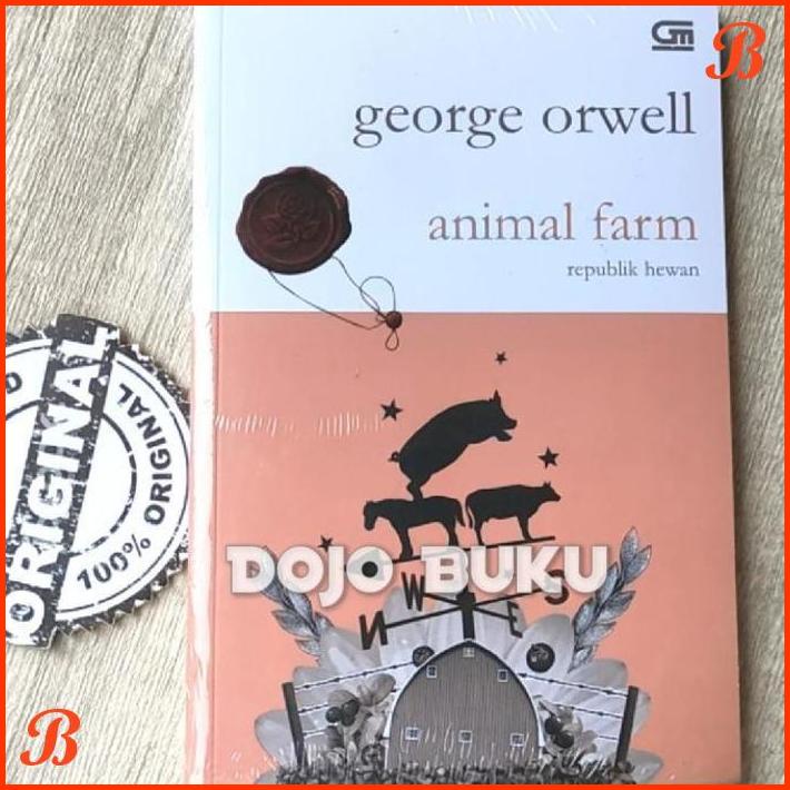 

BUKU NOVEL REPUBLIK HEWAN (ANIMAL FARM) BY GEORGE ORWELL | DJB