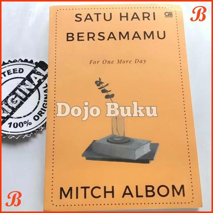 

SATU HARI BERSAMAMU (FOR ONE MORE DAY) BY MITCH ALBOM | DJB
