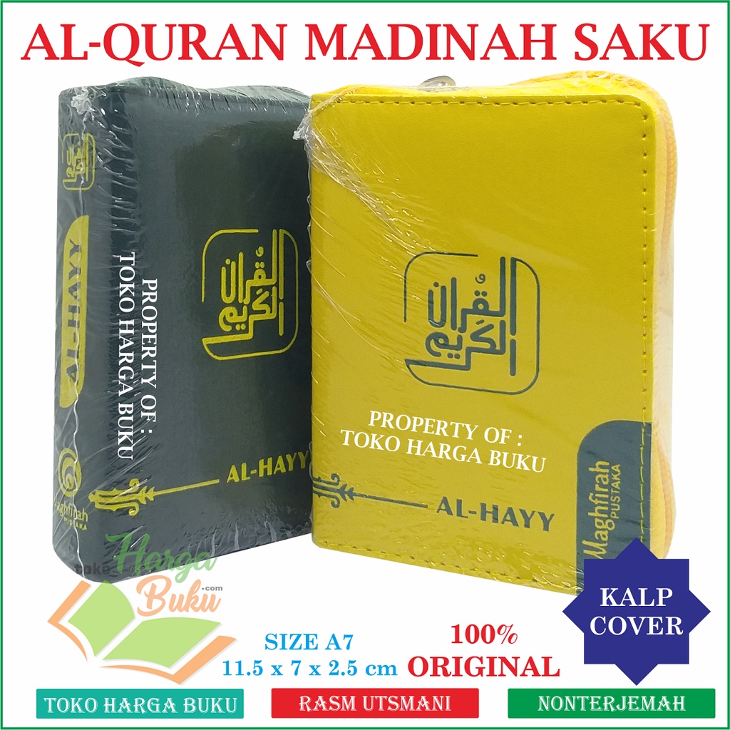 Foto Al Quran Saku Al Hayy ORI Tanpa Terjemah Rasm Utsmani Resleting A7 Mushaf Al-Hay Rosm Usmani Madinah Asli Penerbit Maghfirah Pustaka