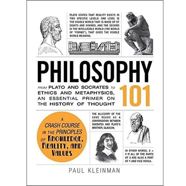 IMPORT BOOK 101 PHILOSOPHY : FROM PLATO AND SOCRATES TO ETHICS AND METAPHYSICS, AN ESSENTIAL PRIMER 