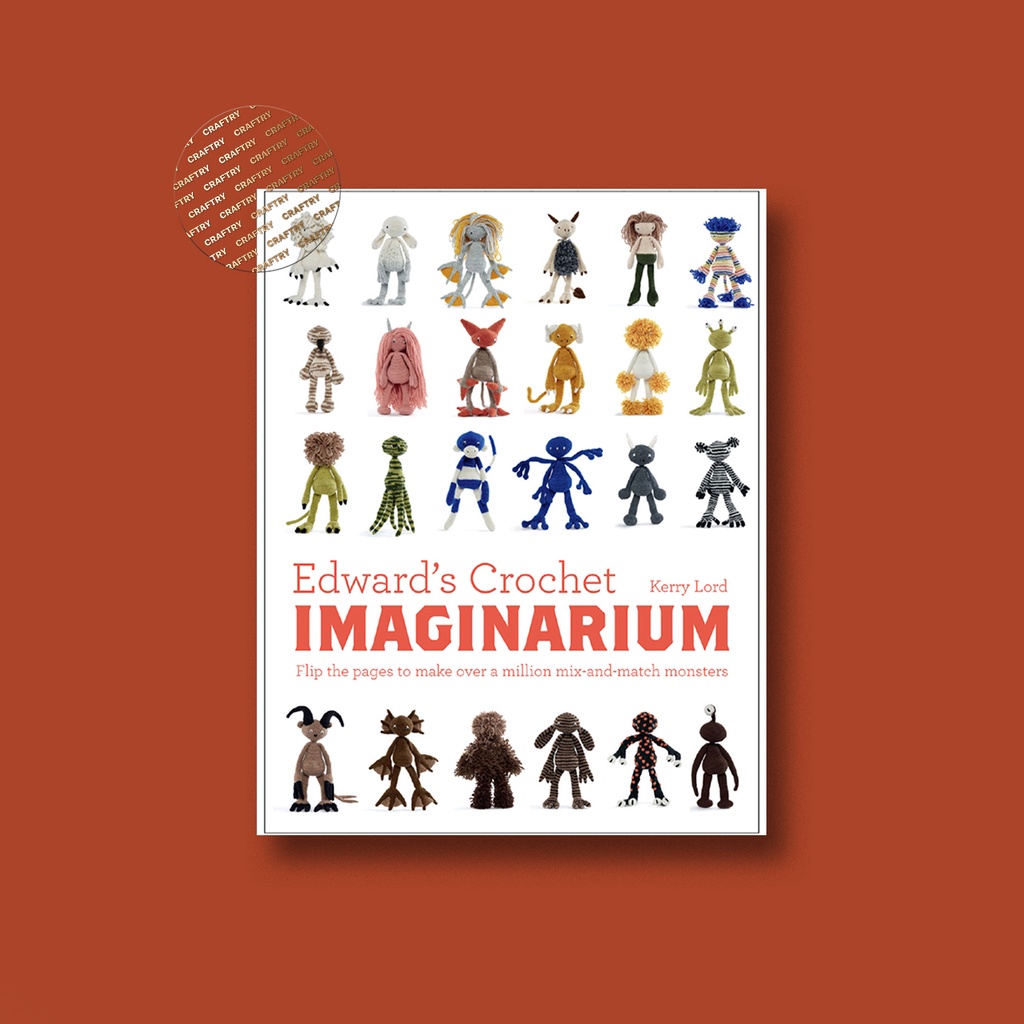 

Edward's Crochet Imaginarium - Kerry Lord