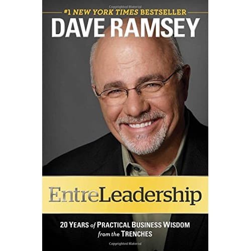 

Dave Ramsey - EntreLeadership_ 20 Years of Practical Business