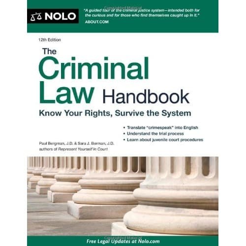 

The Criminal Law Handbook: Know Your Rights