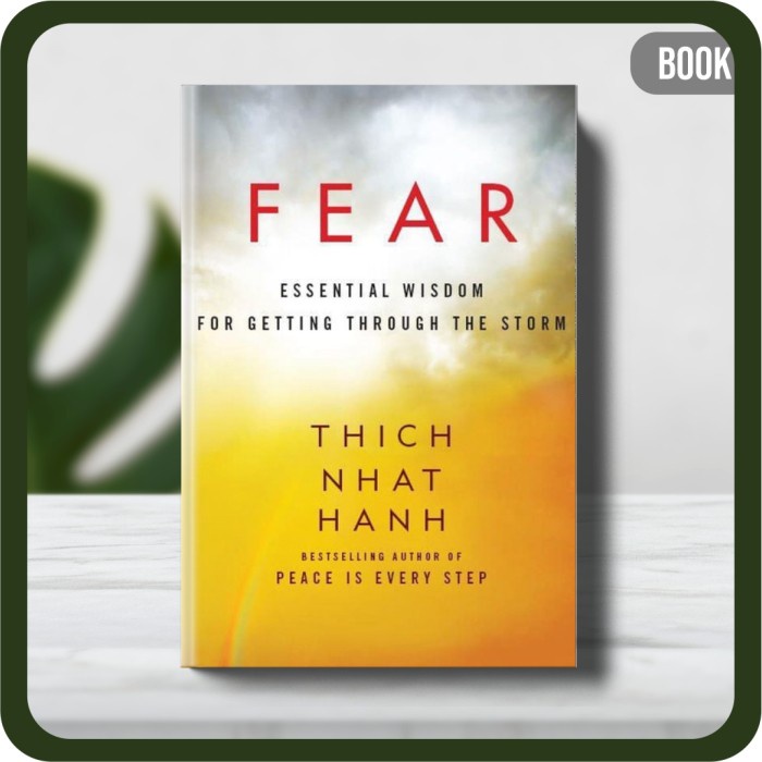 

Buku - Thich Nhat Hanh Fear Essential Wisdom for Getting Through