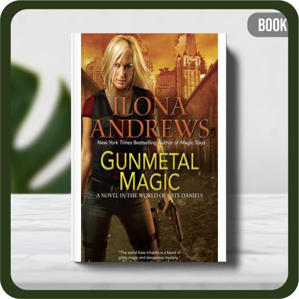 

Buku - Gunmetal Magic by Andrews Ilona