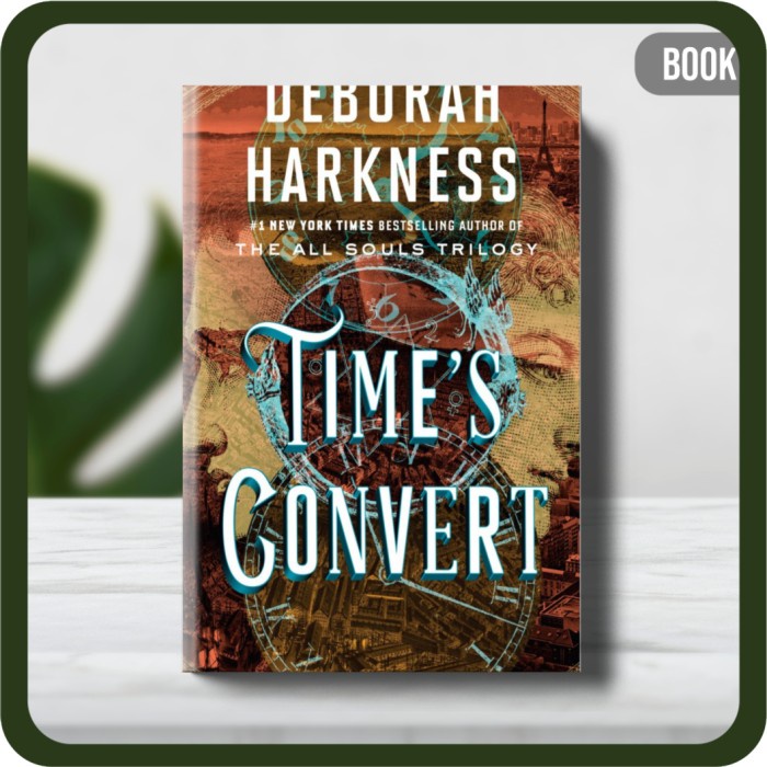 

Buku - Time’s Convert by Harkness Deborah