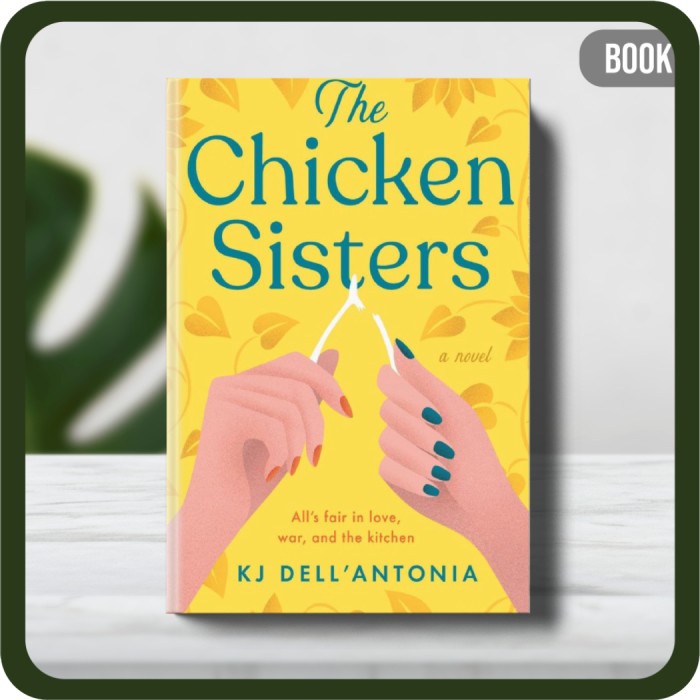 

Buku - K. J. DellAntonia The Chicken Sisters