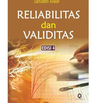 Dijamin Aman BUKU RELIABILITAS DAN VALIDITAS - SAIFUDDIN AZWAR (BUKU ORIGINAL)