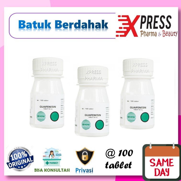 XPRESS  Guaifenesin GG BOTOL tablet Obat Batuk Berdahak Kaplet Guaiafenesin Guaiphenesin Guaipenesin