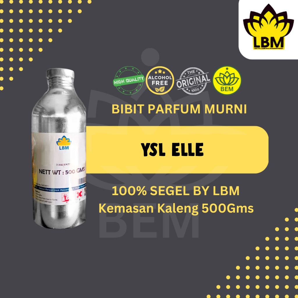 YSL EL -Bibit Parfum by LBM - 500Gms Segel