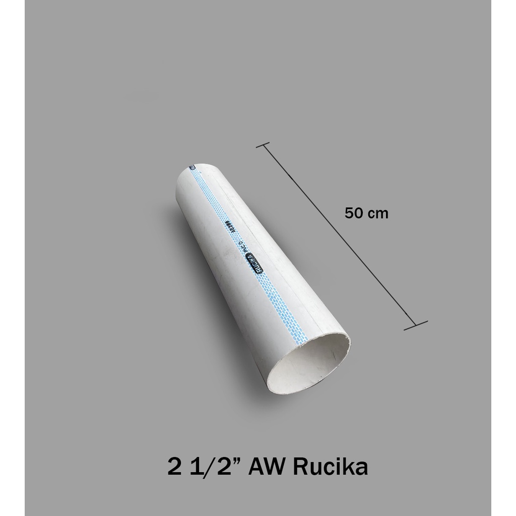 Pipa potongan 2 1/2 inch AW Rucika 50 cm