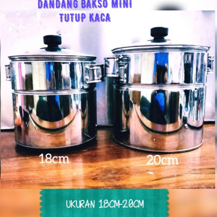 Model Unik Dandang Bakso Stainless mini Tutup Kaca Ukuran 18cm-20cm