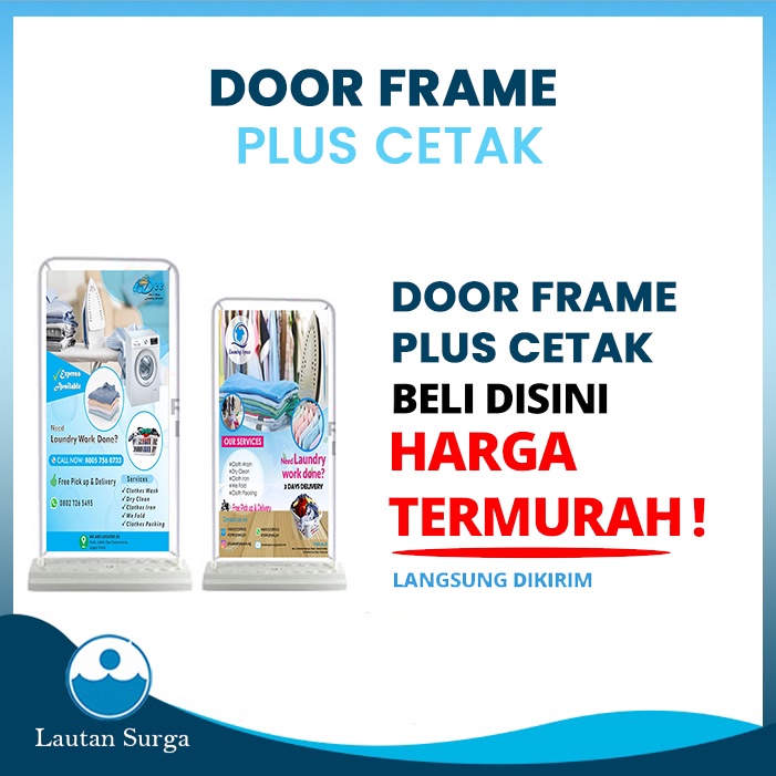 Stand Door Frame Banner Besi dan Watertank 60x160 cm Plus Cetak Flexy 280, 310, 440 gsm 2 Sisi (Free