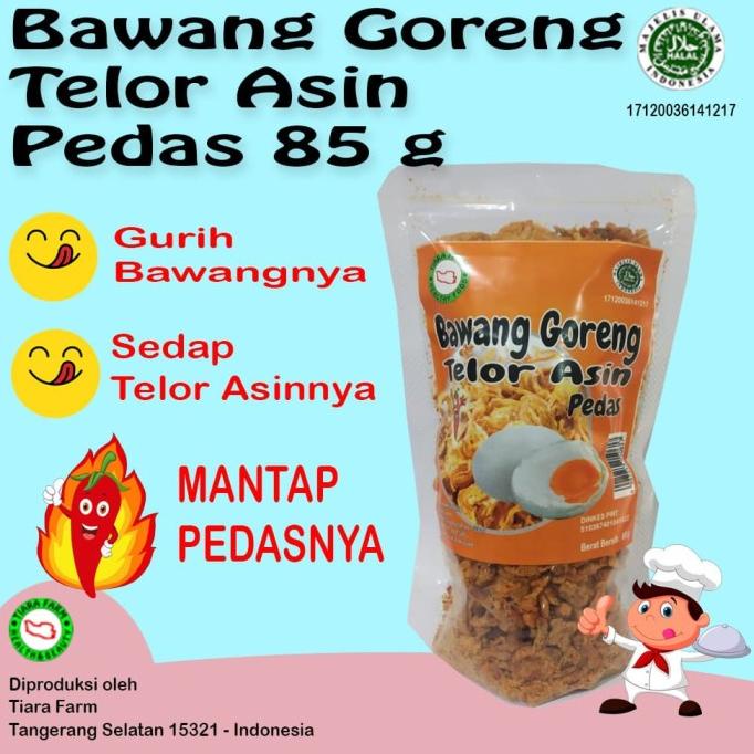 

Bawang Goreng Telor Asin 85 g Pedas (Tiara Farm)