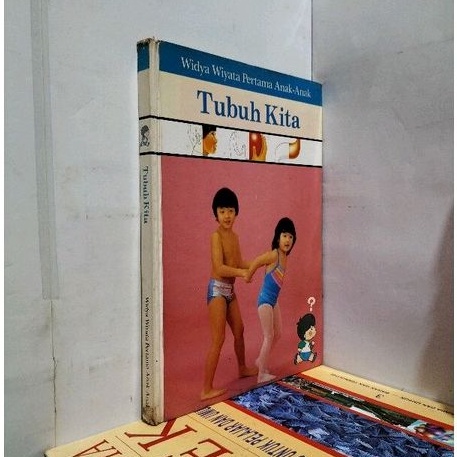 WIDYA WIYATA PERTAMA ANAK-ANAK TUBUH KITA
