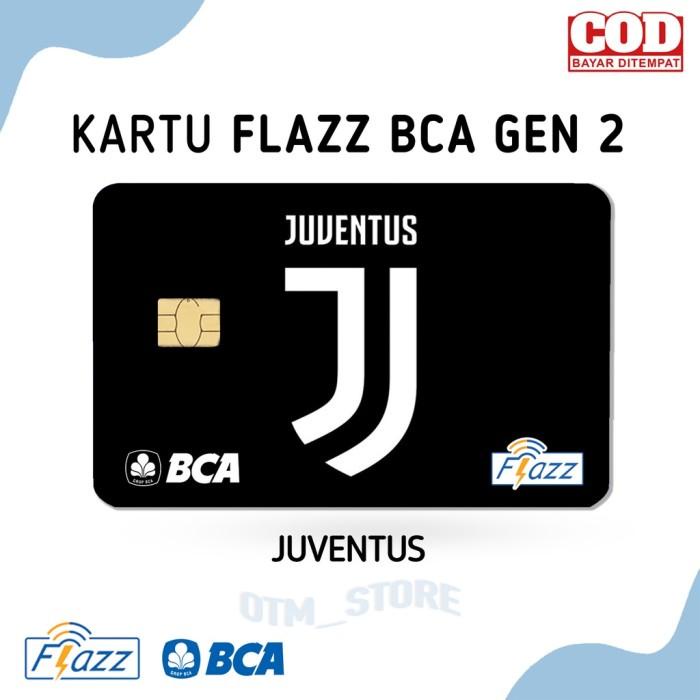 Terlaris [Terlaris] Kartu Flazz Bca Gen 2 Terbaru Kartu E Toll Logo Juventus Fc