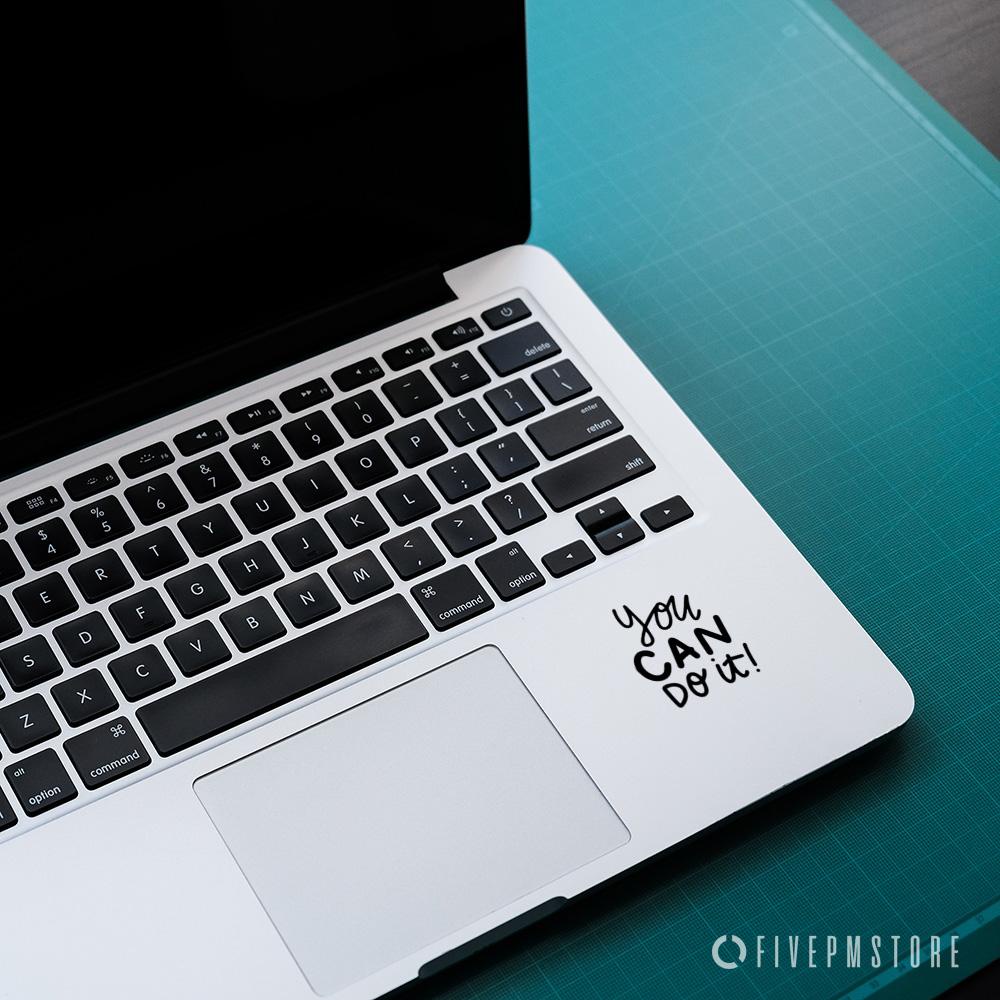 Sticker Quote You Can do it - stiker Quote You Can do it untuk laptop Mac Asus Acer