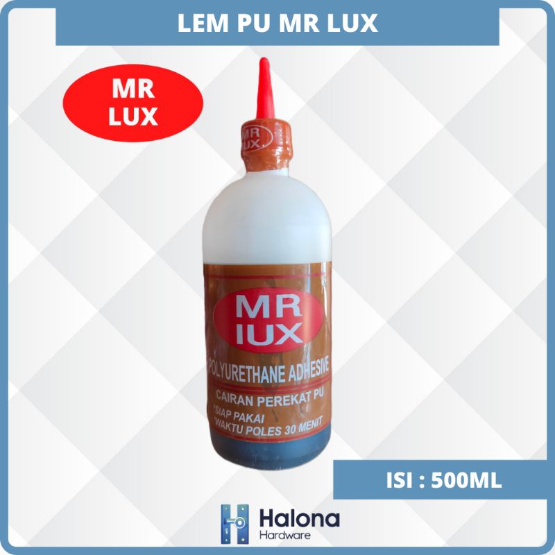 Lem PU Busa Merek MR LUX Kemasan 500 gram Lem Madu