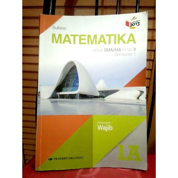 

MATEMATIKA ERLANGGA 1A KELAS 10