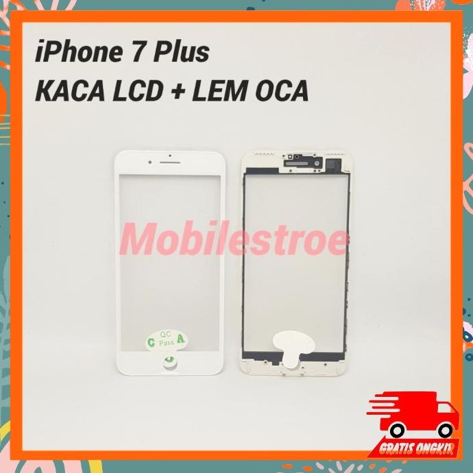 Kaca Lcd Iphone 7 Plus | Lem Oca Ory