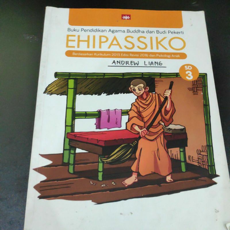 EHIPASSIKO AGAMA BUDDHA KELAS 3 KURIKULUM 2013