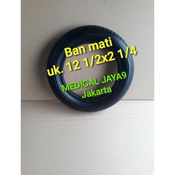 Promo Ban mati Kursi Roda ukuran 12 1/2 x 2 1/4 Sparepart Solid Kursi Roda Travel Traveling Merk gea