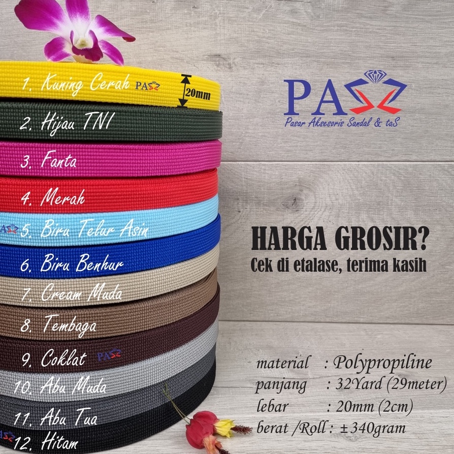 

Stok terbaru Webbing 2cm F72 1Roll isi 32yard