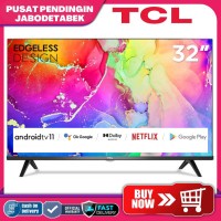 TCL 32A7- 32INCH SMART ANDROID 11.0 WIFI HD-LED TV DIGITAL TV PPJ