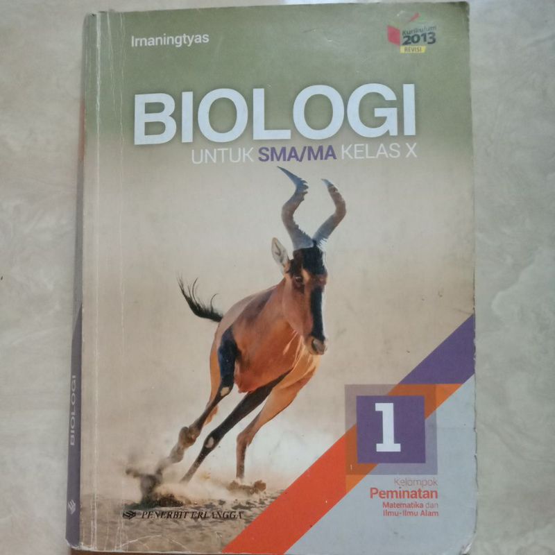 

Biologi SMA kelas 10 Kurikulum 2013 Revisi ERLANGGA