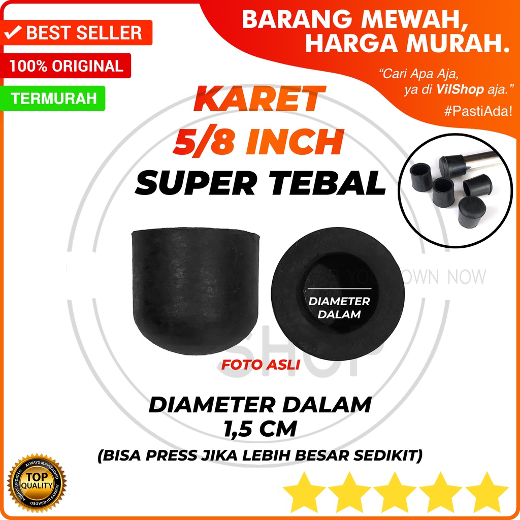 TAPAK KARET BULAT SUPER TEBAL 5/8" DIAMETER DALAM 1,5 CM / ALAS KAKI PIPA BESI 5/8 INCH INCI 15 MM 1