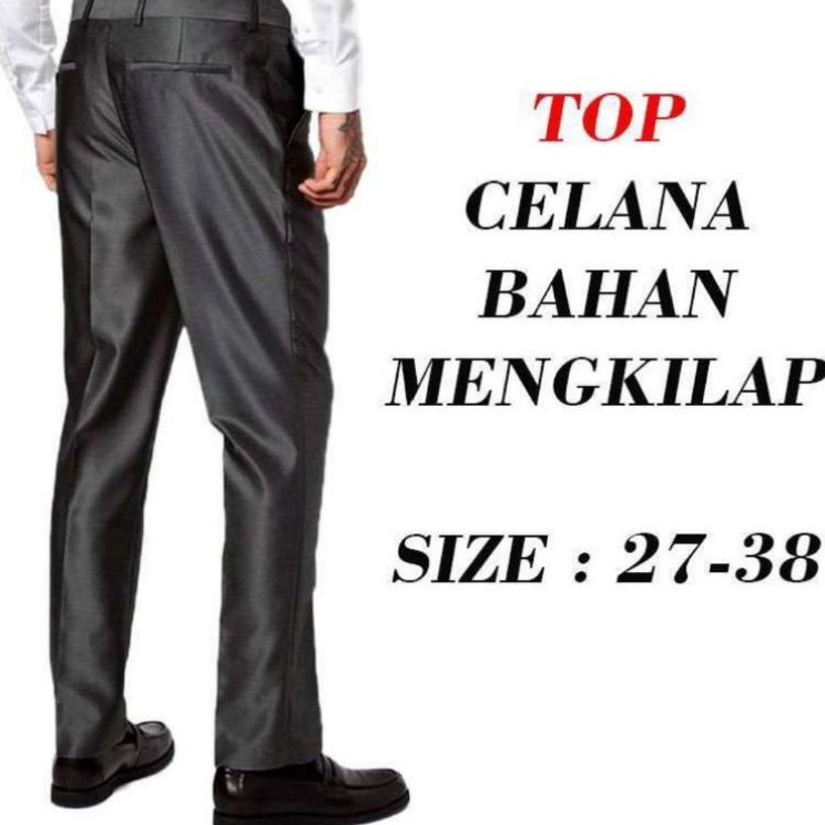MEN SALE  Celana Kantor Pria Bahan Mengkilat Slim Metallic Keren Realpict Trend Terkini 27 38