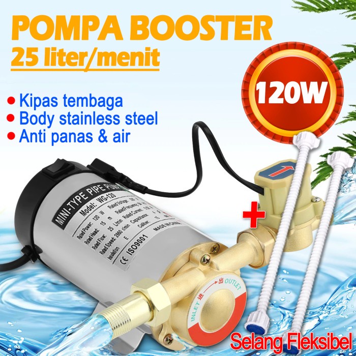 Pompa Pendorong Booster Pump 120W & Selang Fleksibel 1/2 Inch