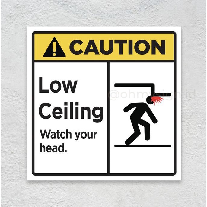 

Sign Caution Low Ceiling | Awas Kepala | Watch Your Head Sign UV Print
