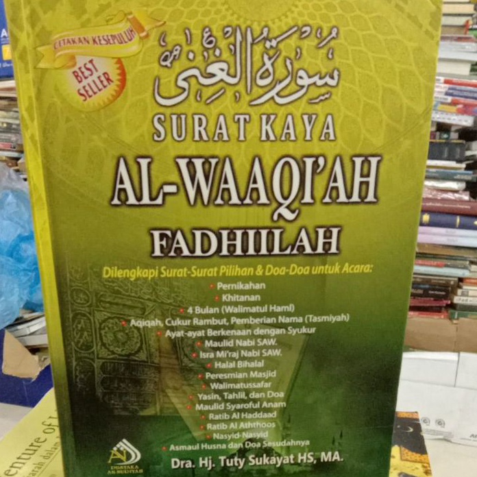 Terbaru dan terlaris surat kaya Al waaqiah Fadhilah by dra hj Tuty sukayat serbuuu 