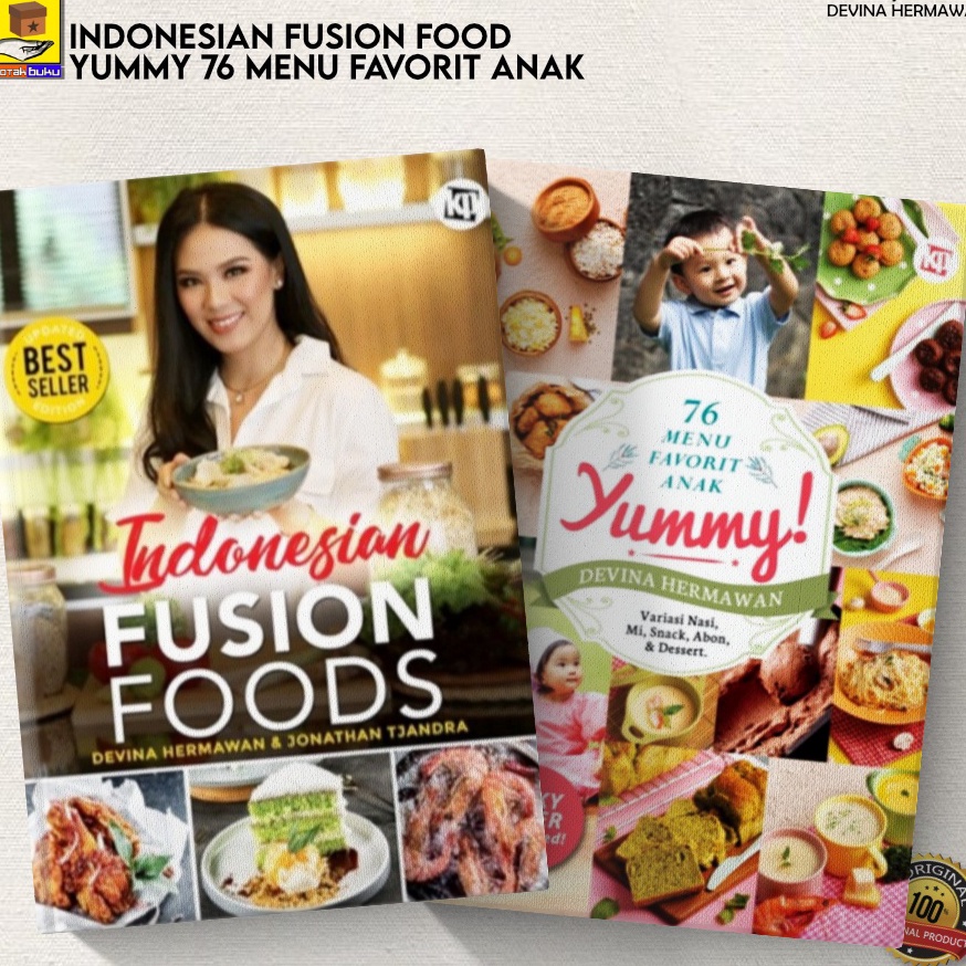 [KODE PRODUK KCDSH9573] INDONESIAN FUSION FOODS  / YUMMY 76 MENU FAVORIT ANAK - Devina Hermawan
