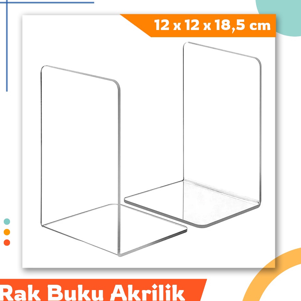 

ORIGINAL% PEMBATAS BUKU / PENYANGGA BUKU / PENAHAN BUKU AKRILIK (12 x 12 x 18,5 cm)