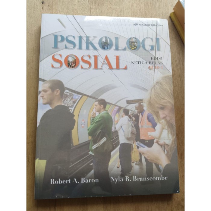 MUST HAVE BUKU ORIGINAL PSIKOLOGI SOSIAL JL.1 ED.13 - BARON & BRANSCOMBE TERBARU